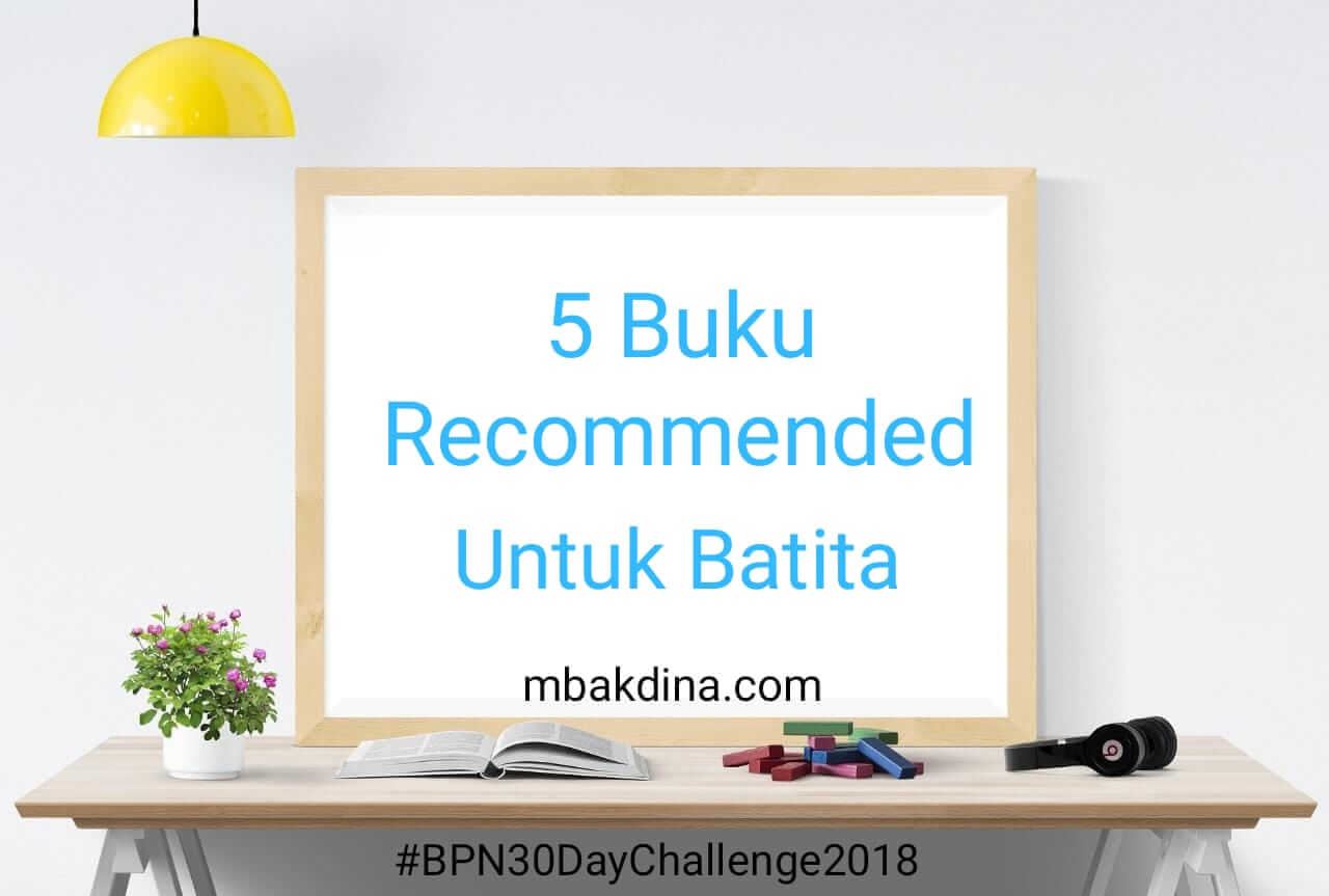 5 Rekomendasi Buku Bacaan Untuk Batita
