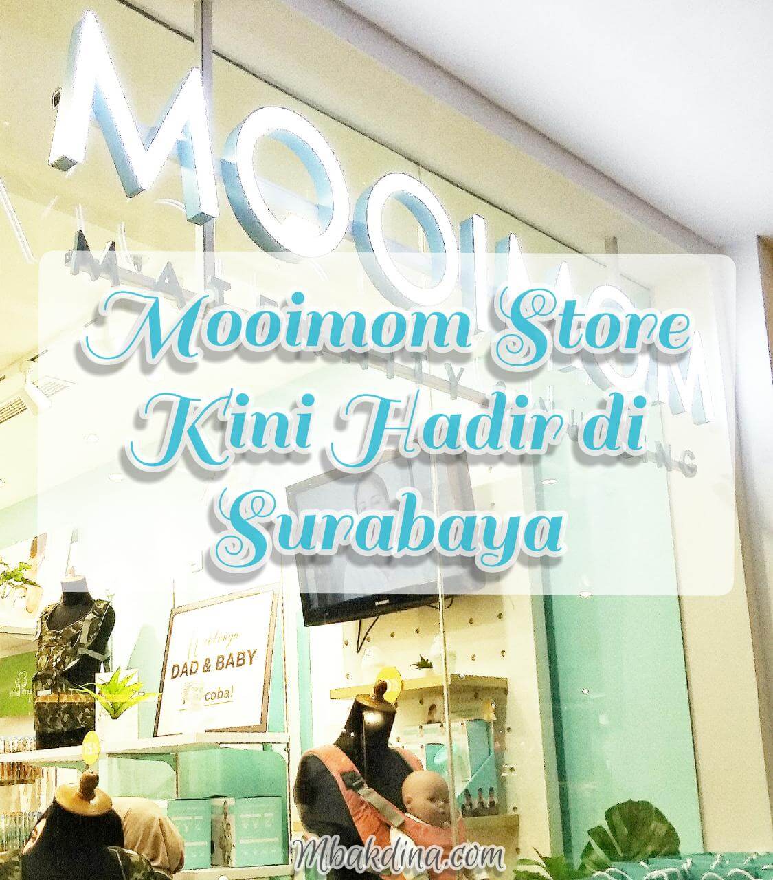 Mooimom Store Kini Hadir di Surabaya